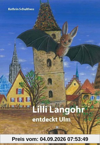 Lilli Langohr entdeckt Ulm