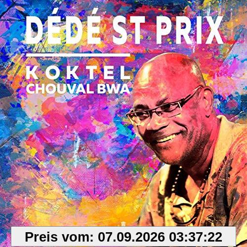 Dede Saint Prix - Koktel Chouval Bwa