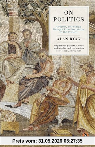 Alan Ryan On Politics