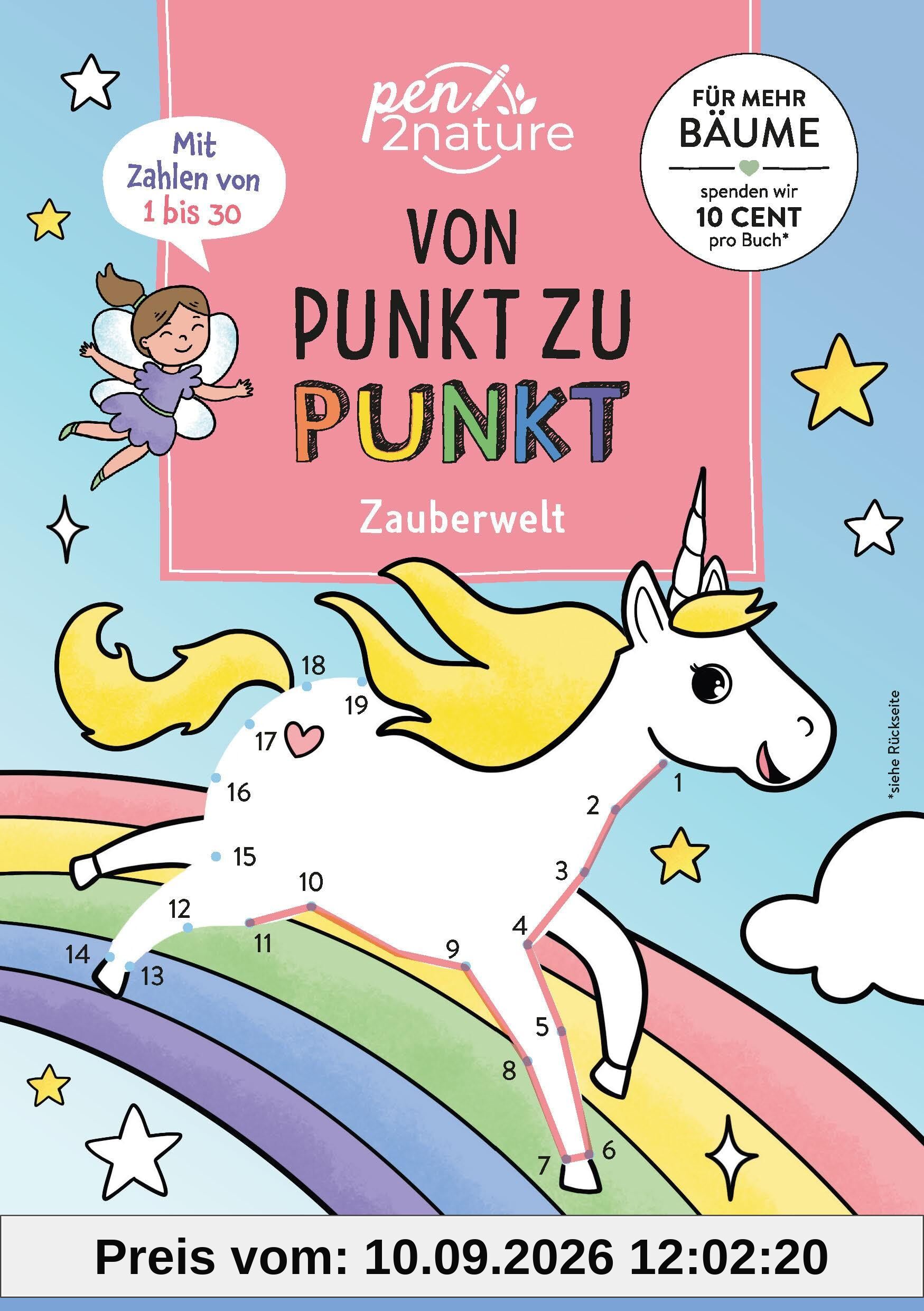 Von Punkt zu Punkt Zauberwelt. Mit Zahlen von 1 bis 30.: Nachhaltiger Rätselspaß auf Recyclingpapier.