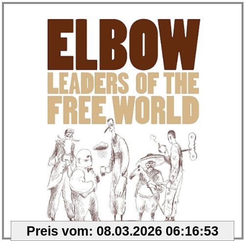 Elbow Leaders Of The Free World