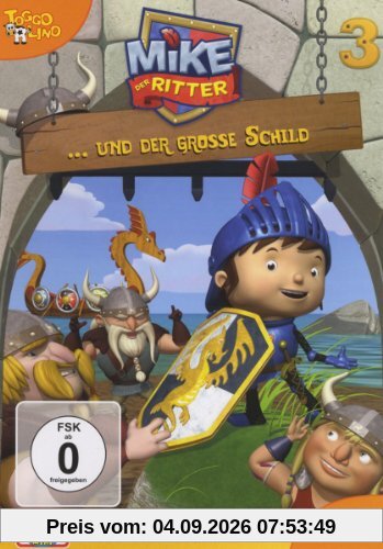 Mike, der Ritter... und der große Schild