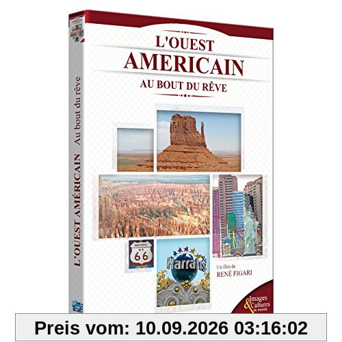 L'Ouest Américain, Au bout du rêve : Collection images et cultures du monde