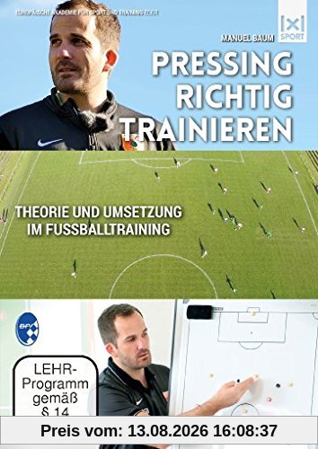 Fußballtaktik: Pressing richtig trainieren | Laufwege beherrschen, Bälle erobern, Konter verhindern