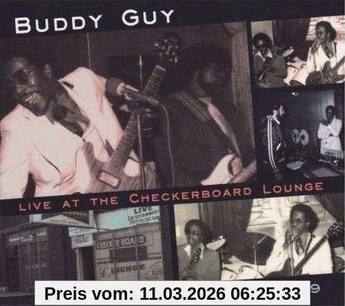 Buddy Guy Live At The Checkerboard Lounge