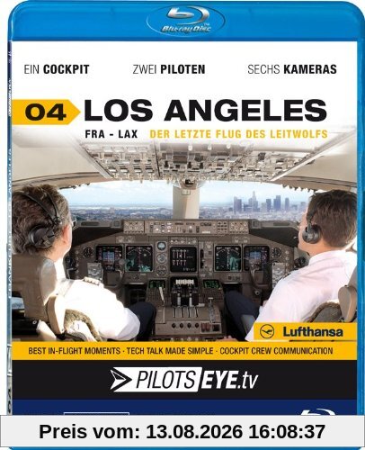 PilotsEYE.tv | LOS ANGELES |:| Blu-ray Disc® |:| Cockpitflug Lufthansa | Boeing 747 | Der letzte Flug des Leitwolfes | Bonus: Los Angeles Tour [Blu-ray]