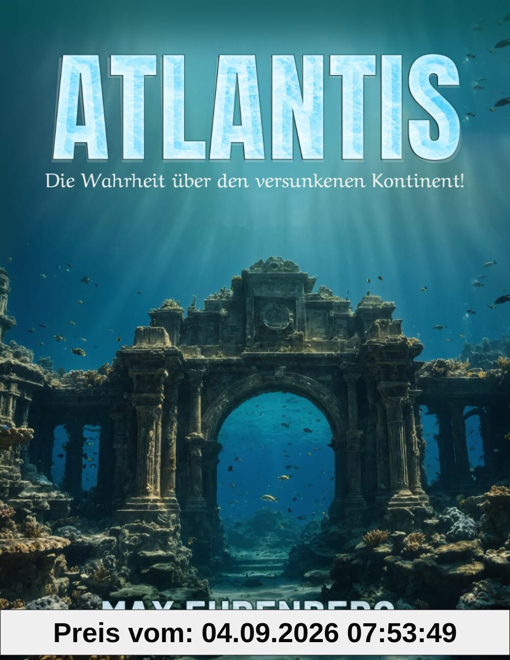 ATLANTIS: Die Wahrheit über den versunkenen Kontinent!
