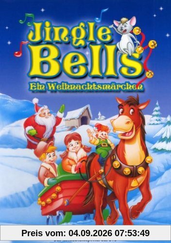 Jingle Bells - Ein Weihnachtsmärchen