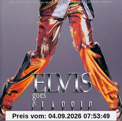 Elvis Goes Classic