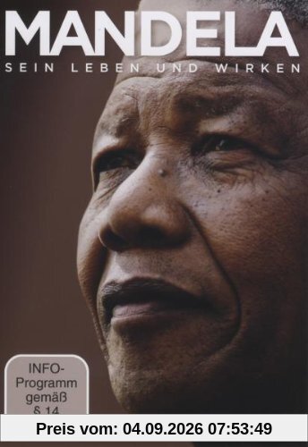 Mandela: Sein Leben und Wirken