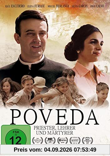 Poveda - Priester, Lehrer und Märtyrer