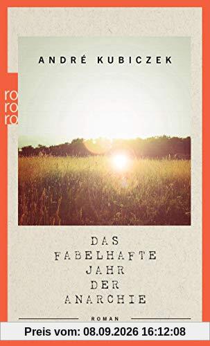 Das fabelhafte Jahr der Anarchie
