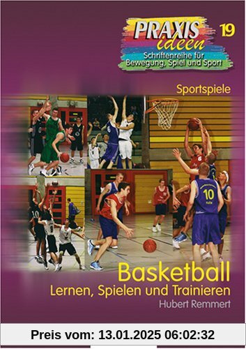 Basketball: Lernen, Spielen und Trainieren