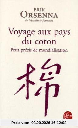 Petit précis de mondialisation. Voyage aux pays du coton
