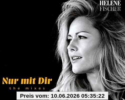 Nur Mit Dir - The Mixes