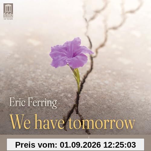 We have tomorrow