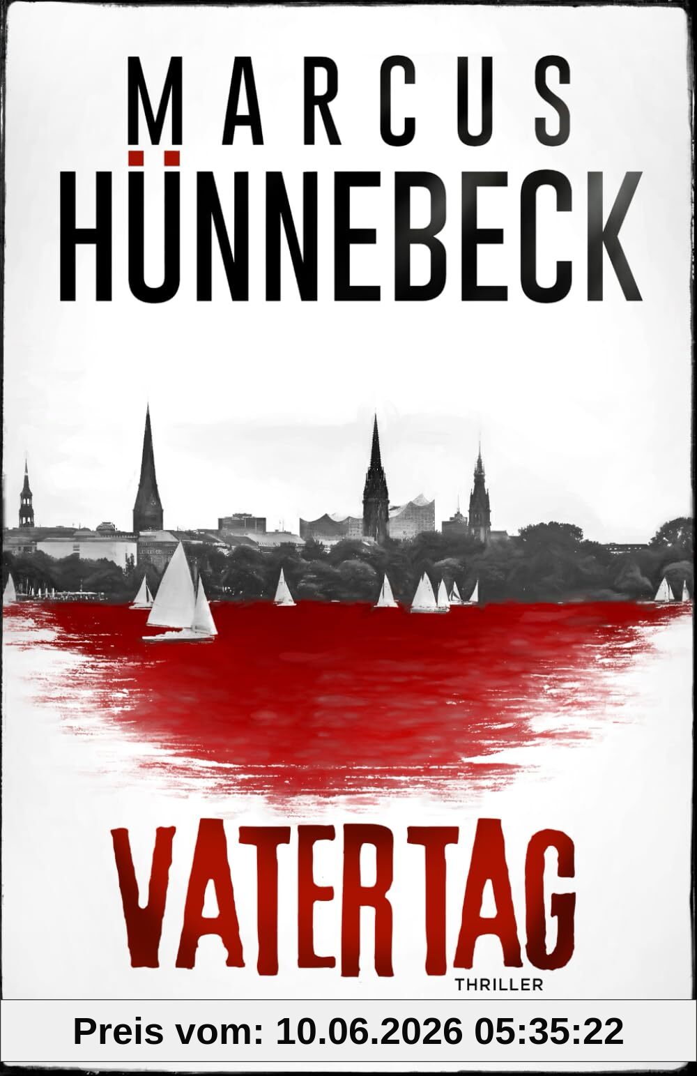 Vatertag: Thriller (Till Buchinger, Band 12)