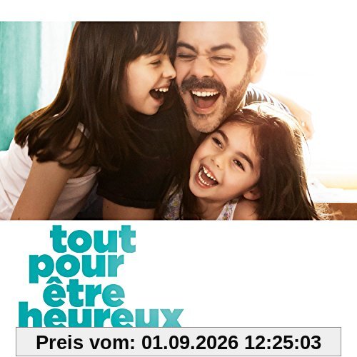 Tout pour Etre Heureux