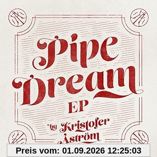 Pipe Dreams