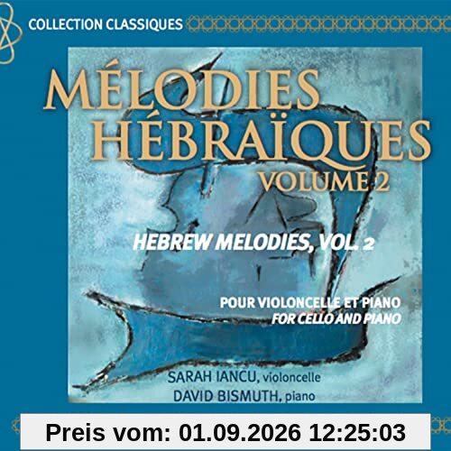 Melodies Hebraiques Volume 2