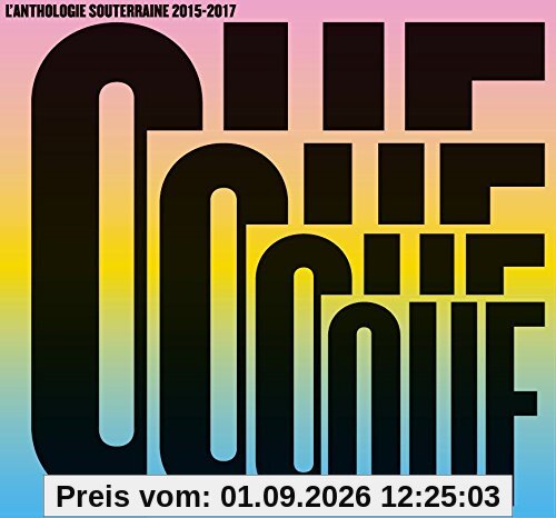 Ouf (L’anthologie Souterraine 2015-2017)