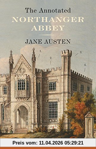 The Annotated Northanger Abbey
