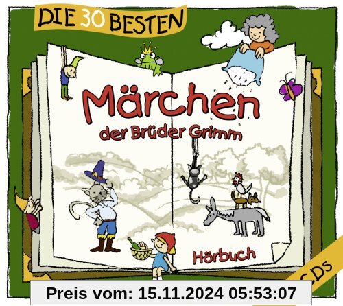 Die 30 besten Märchen der Brüder Grimm