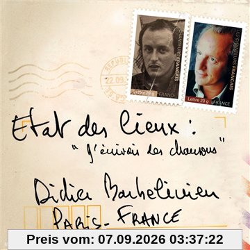 Etats Des Lieux:J'ecrivais Des