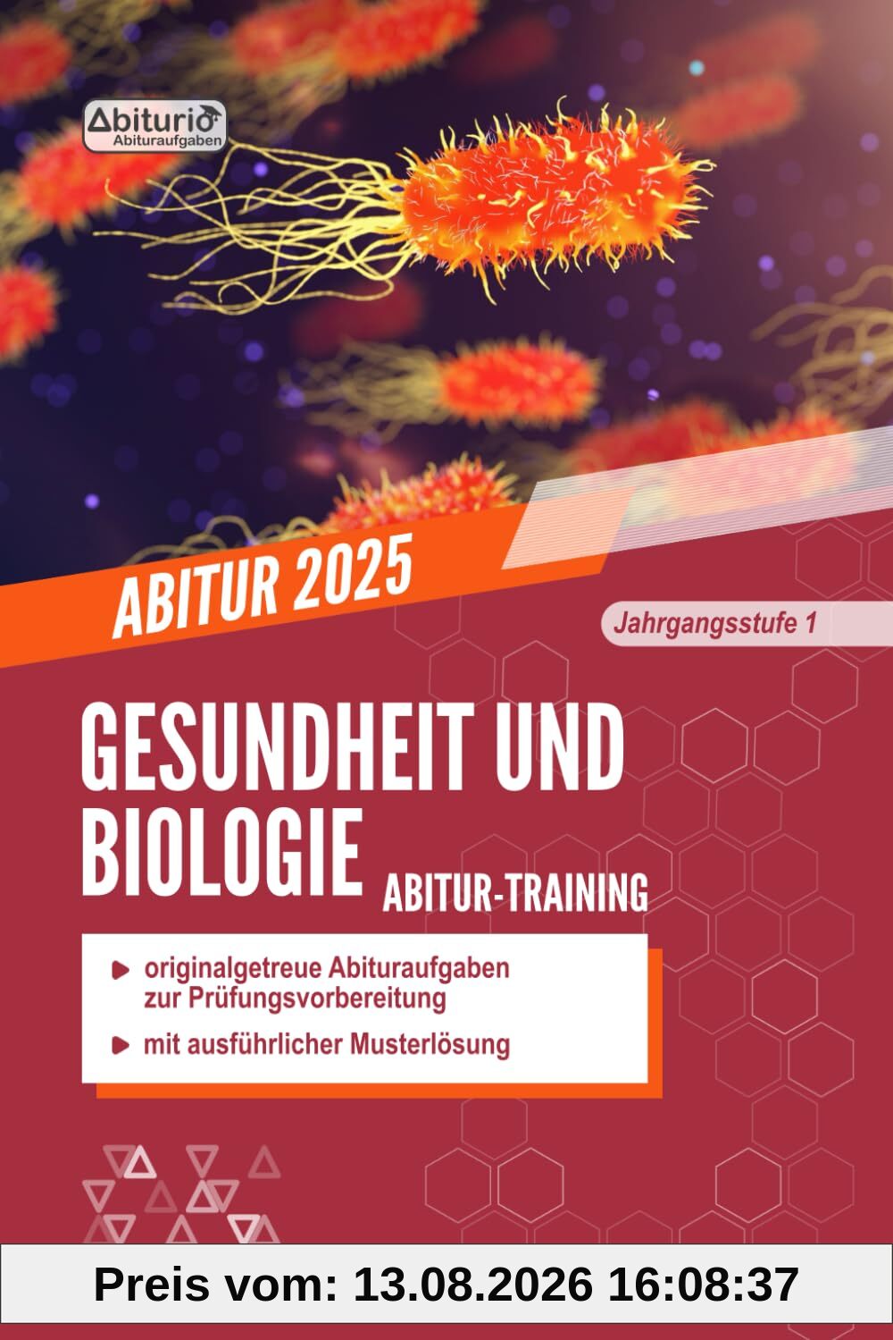 Abitur-Training Gesundheit und Biologie: originalgetreue Abituraufgaben der Jahrgangsstufe 1 zur Prüfungsvorbereitung