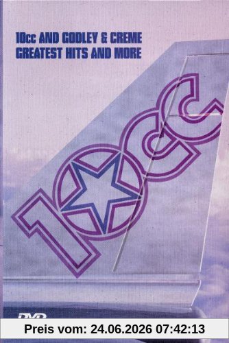 10CC & Godley & Creme - Greatest Hits And More