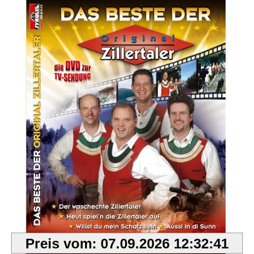 Die Original Zillertaler - Das Beste der Original Zillertaler
