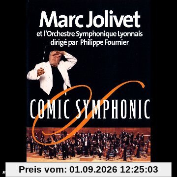 Marc Jolivet : Comic symphonic