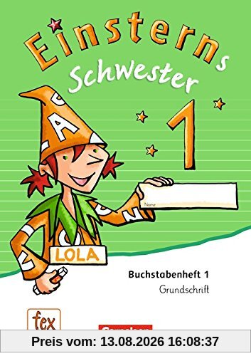 Einsterns Schwester - Erstlesen - Neubearbeitung 2015: 1. Schuljahr - 6 Themenhefte, Begleitheft, Lauttabelle und Stickerbogen: Im Paket