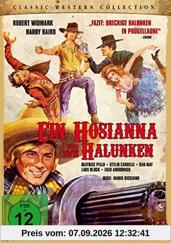 Ein Hosianna für zwei Halunken