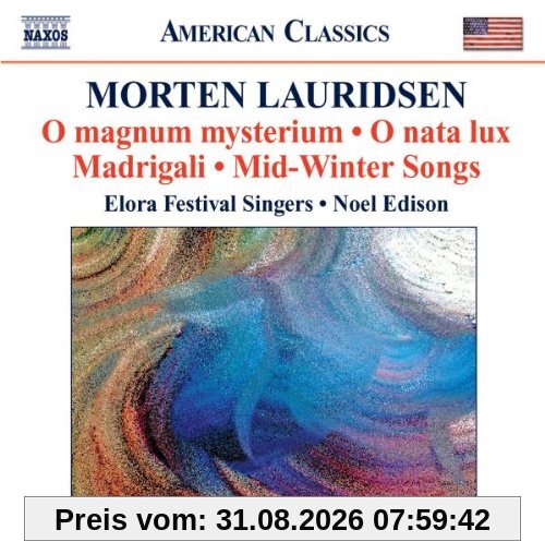 LAURIDSEN: O Magnum Mysterium/O Nata Lux/+