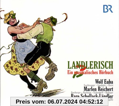 Landlerisch &#34;Ein Musikalisches Hörbuch&#34;
