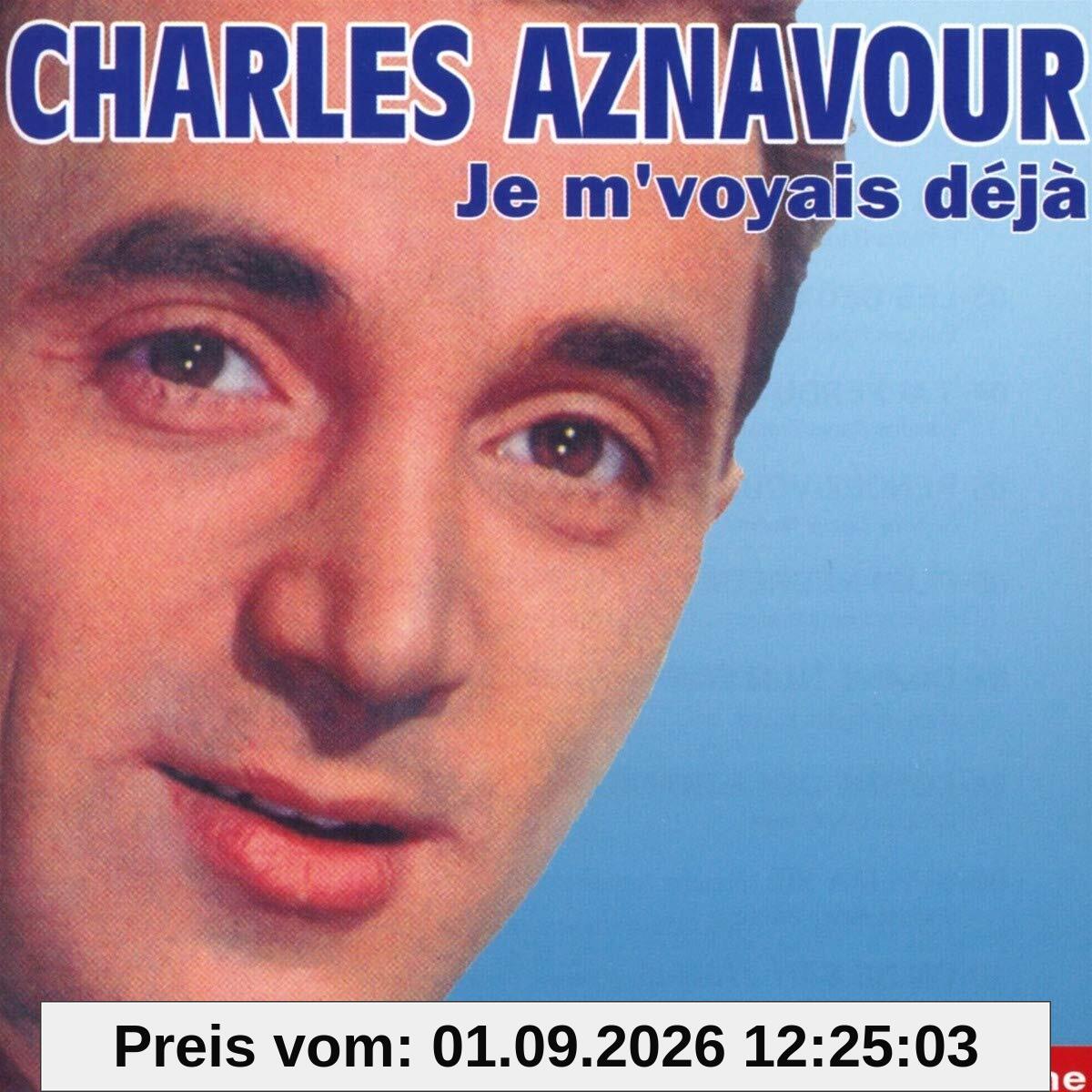 Je M'Voyais Deja