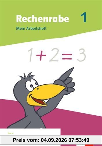 Rechenrabe 1: Mein Arbeitsheft Klasse 1 (Rechenrabe. Ausgabe ab 2022)
