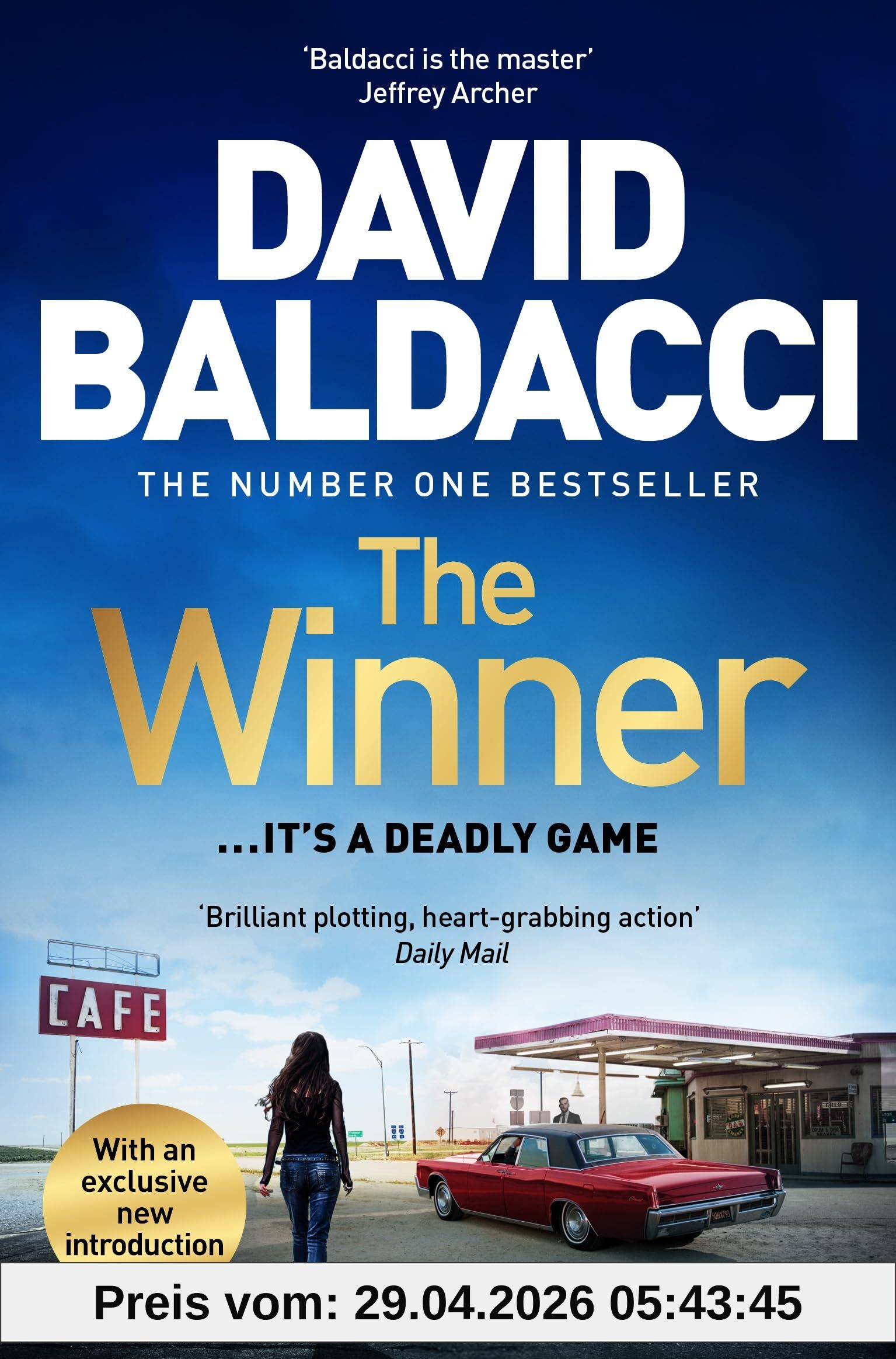 The Winner: A Rip-Roaring Thriller of Grifters, Killers and Life On the Run from the Number One Bestseller