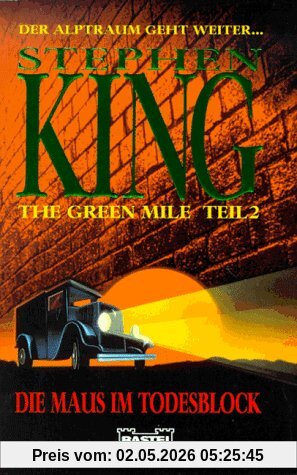 The Green Mile, Teil 2: Die Maus im Todesblock