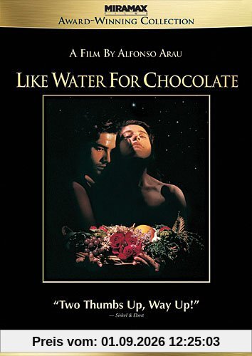 Like Water for Chocolate
