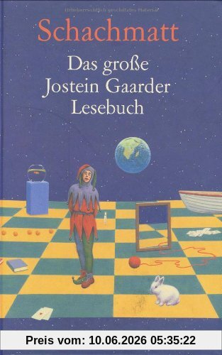 Schachmatt: Das große Jostein-Gaarder-Lesebuch