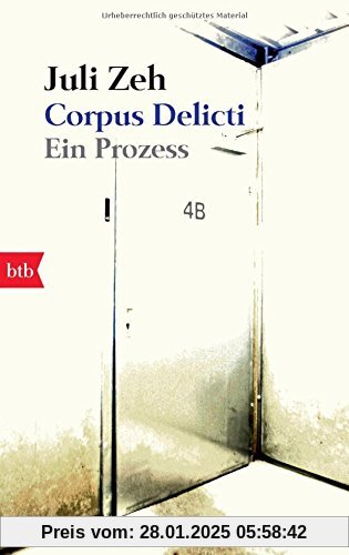 Corpus Delicti: Ein Prozess