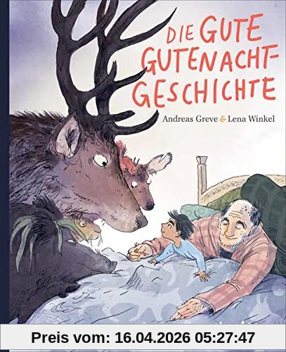 Die gute Gutenachtgeschichte: Bilderbuch