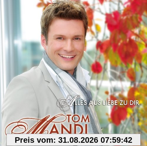 Alles Aus Liebe Zu Dir