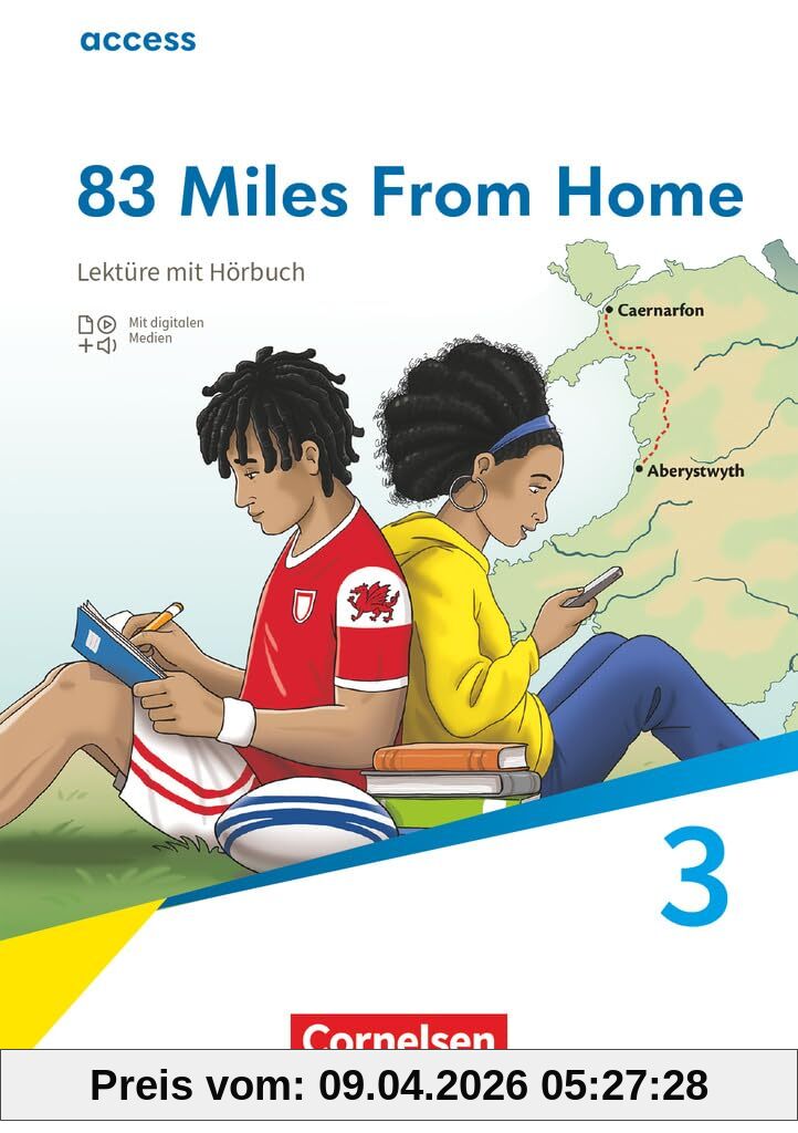 Access - Allgemeine Ausgabe 2022 - Band 3: 7. Schuljahr: 83 Miles From Home - Lektüre - Mit Hörbuch
