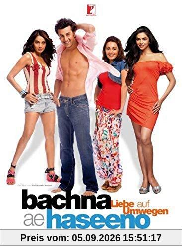 Bachna Ae Haseeno - Liebe auf Umwegen