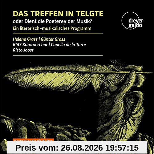 Das Treffen in Telgte oder Dient die Poeterey der Musik? - Ein literarisch-musikalisches Programm