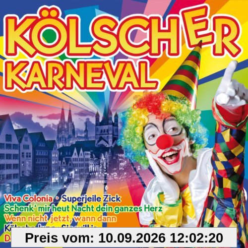 Kölscher Karneval (15 Hits aus Köln inkl. Kölsche Jung, Rut sin die Ruse, Superjeile Zick, Schenk mir heut Nacht dein ganzes Herz uva.)