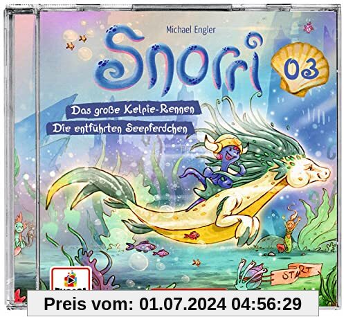 CD Hörspiel: Snorri (CD 3): Das große Kelpie-Rennen & Die entführten Seepferdchen